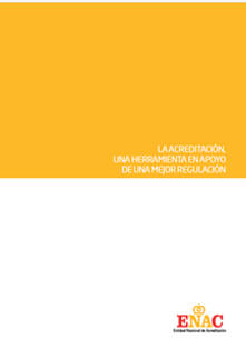 La Acreditación, una Herramienta en apoyo de una mejor regulación